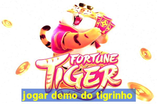 jogar demo do tigrinho